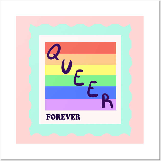 Queer Forever Stamp Wall Art by daynamayday